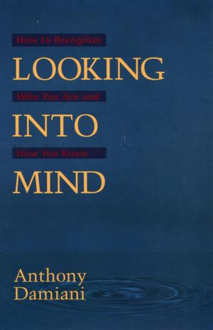 Cover of the book Looking into Mind by W. W. Rowe