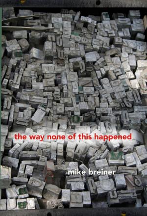 Cover of the way none of this happened