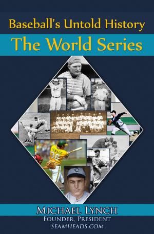 bigCover of the book Baseball's Untold History: The World Series by 