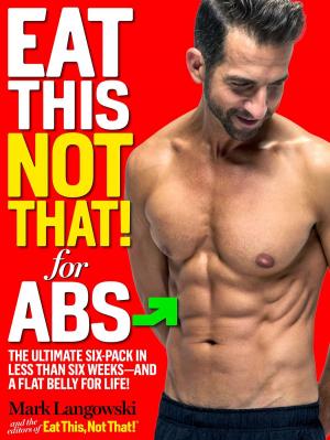 Cover of Eat This, Not That! for Abs