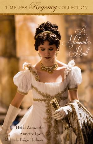 Cover of the book A Midwinter Ball by Sarah M. Eden, Annette Lyon, Heather B. Moore