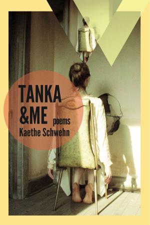 Book cover of Tanka & Me: Poems