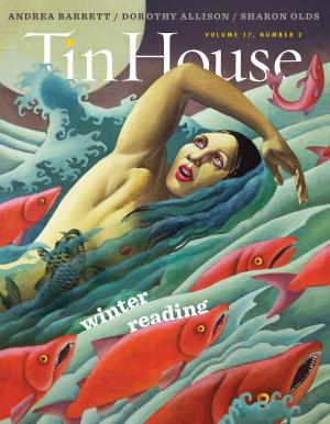 Book cover of Tin House: Winter Reading (2015) (Tin House Magazine)