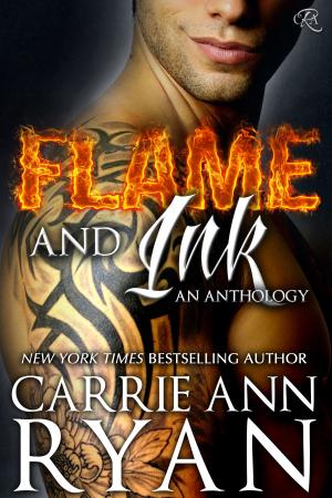 Cover of the book Flame and Ink: An Anthology by Carrie Ann Ryan