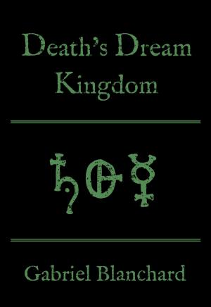 Book cover of Death's Dream Kingdom
