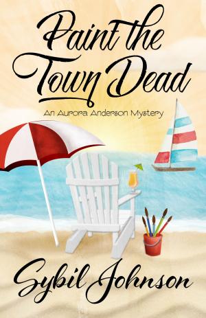 Cover of the book PAINT THE TOWN DEAD by Daley, Kathi