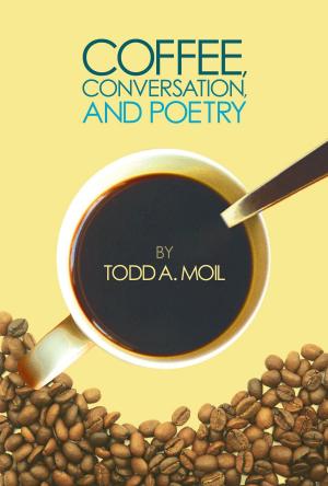 Cover of the book Coffee, Conversation, and Poetry by Jill Street