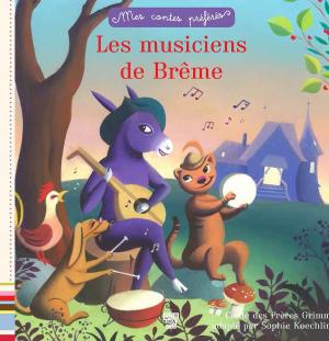 Cover of Mes contes préférés - Les musiciens de Brême