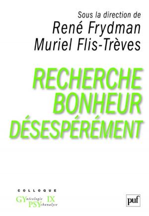 Cover of the book Recherche bonheur désespérément... by Ruth Menahem