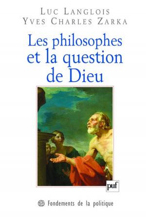 Cover of the book Les philosophes et la question de Dieu by Jean-Marc Moura