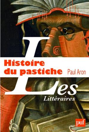 Cover of the book Histoire du pastiche by Pierre Jacquet, Jean-Hervé Lorenzi