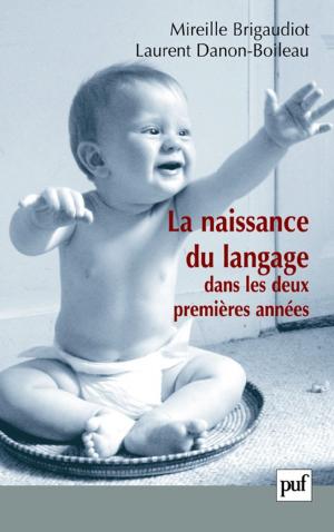 Book cover of La naissance du langage dans les deux premières années