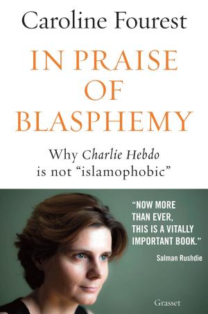 Cover of the book In praise of blasphemy by Gwen Enquist