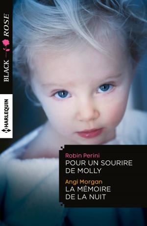 Cover of the book Pour un sourire de Molly - La mémoire de la nuit by Natalie Rivers