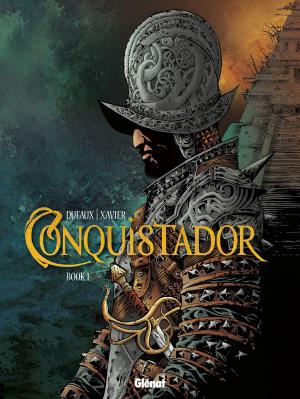 Book cover of Conquistador - Tome 01