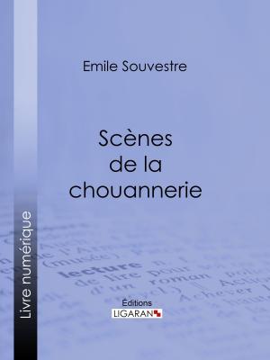 Cover of the book Scènes de la chouannerie by Voltaire, Louis Moland, Ligaran
