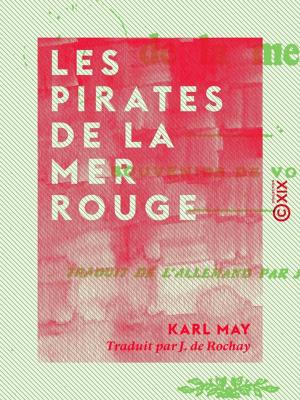 Cover of the book Les Pirates de la mer Rouge by Madame de la Fayette