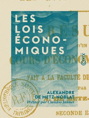 Cover of the book Les Lois économiques by George Sand, Solange Clésinger-Sand, Auguste Clésinger