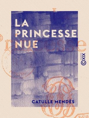 Cover of the book La Princesse nue by Edgar Allan Poe