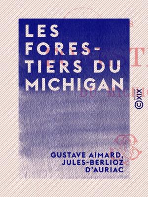 Book cover of Les Forestiers du Michigan