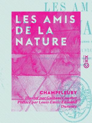 Cover of the book Les Amis de la nature by Jean Moréas