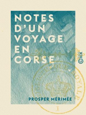 Cover of the book Notes d'un voyage en Corse by Charlotte Brontë