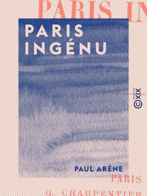 Cover of the book Paris ingénu by Frédéric Soulié