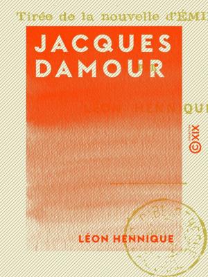 Cover of the book Jacques Damour by Aurélien Scholl