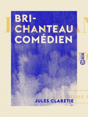 Book cover of Brichanteau comédien