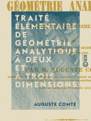 Cover of the book Traité élémentaire de géométrie analytique à deux et à trois dimensions by Victor Considerant