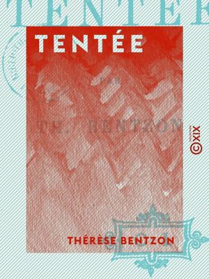 Cover of the book Tentée by Maurice de Guérin, Charles-Augustin Sainte-Beuve