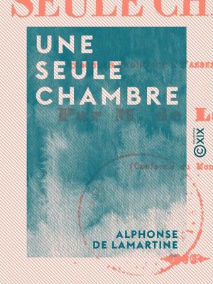 Cover of the book Une seule Chambre by Jules Barthélemy-Saint-Hilaire