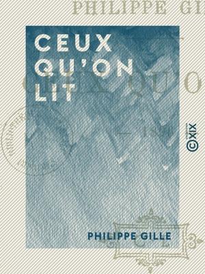 Cover of the book Ceux qu'on lit by Charles Monselet