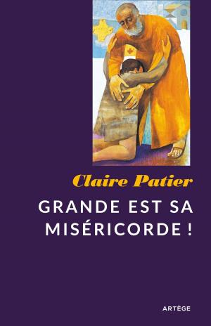 Cover of the book Grande est sa miséricorde ! by Pape François