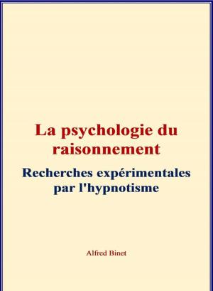 Cover of the book La Psychologie du Raisonnement by Honoré de Balzac