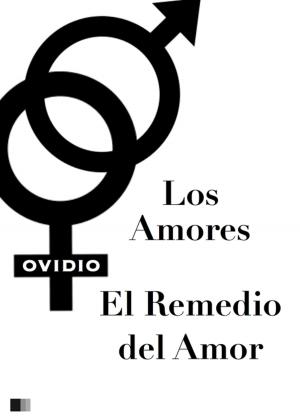 Book cover of Los Amores y el Remedio del Amor