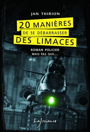 Cover of the book 20 manières de se débarrasser des Limaces by Gilles Del Pappas
