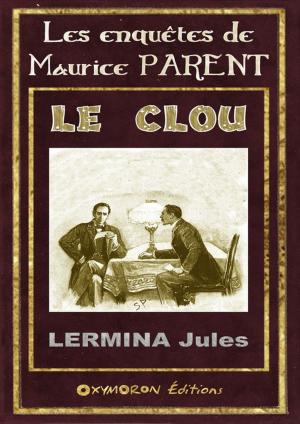 Book cover of Le clou
