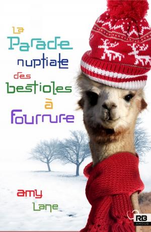 Book cover of La parade nuptiale des bestioles à fourrure