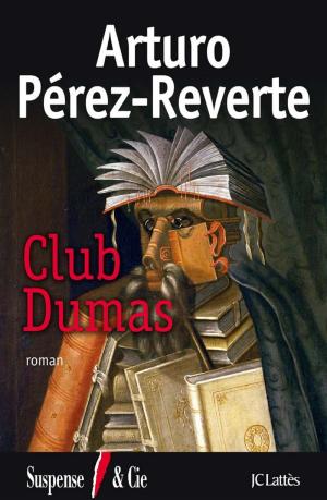 Cover of the book Club Dumas by Joël Raguénès