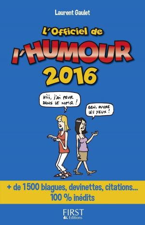 Cover of the book Officiel de l'humour 2016 by François JOUFFA, Frédéric POUHIER