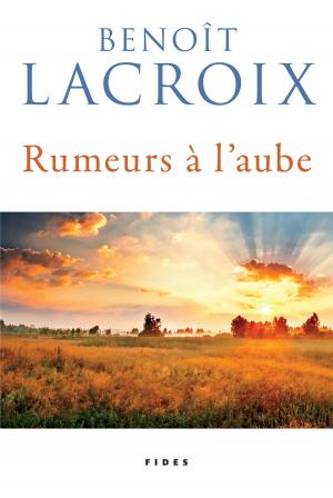 Cover of the book Rumeurs à l’aube by Odette Mainville