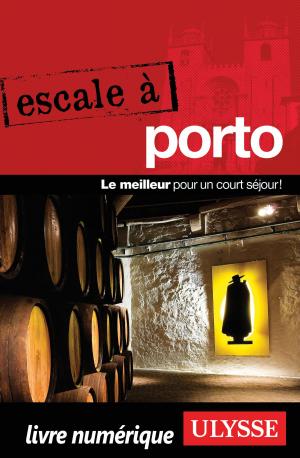 Cover of the book Escale à Porto by Thierry Ducharme
