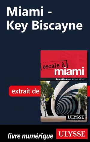 Cover of the book Miami - Key Biscayne by Collectif Ulysse