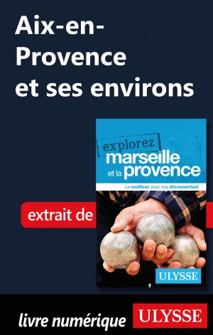 Cover of the book Aix-en-Provence et ses environs by Jean-Hugues Robert