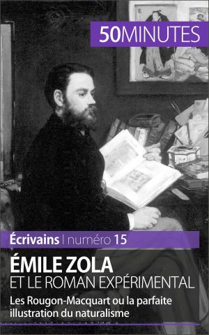 Cover of the book Émile Zola et le roman expérimental by Delphine Gervais de Lafond, 50 minutes, Anthony Spiegeler