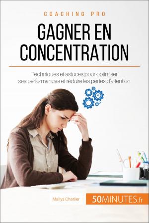 Cover of the book Gagner en concentration by Aaron Sansoni