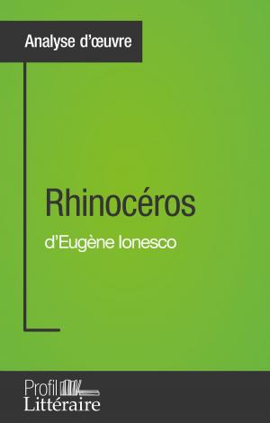 Cover of the book Rhinocéros d'Eugène Ionesco (Analyse approfondie) by Catherine Castaings