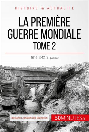 Cover of the book La Première Guerre mondiale (Tome 2) by Xavier Xhoffray, 50Minutes.fr