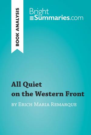 Cover of the book All Quiet on the Western Front by Erich Maria Remarque (Book Analysis) by Jean Berne-Bellecour, Raymond Poincaré